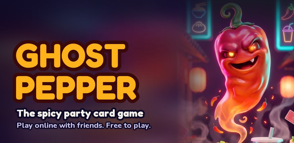 Ghost Pepper, the spicy party card game
